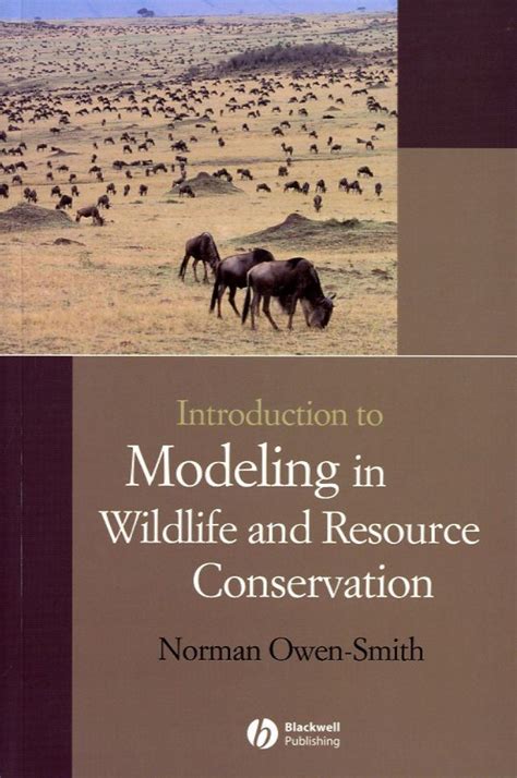 Introduction To Modeling In Wildlife And Resource Conservation Nhbs