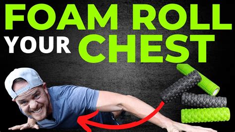 How To Foam Roll Your Chest To Fix Rounded Shoulders Youtube
