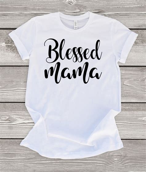 blessed mama t shirt