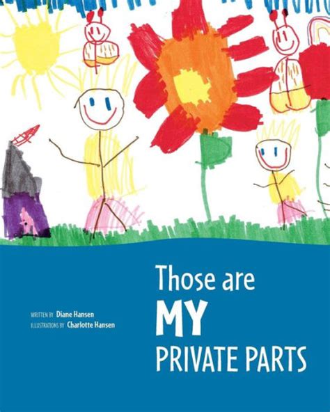 Those Are My Private Parts By Diane Hansen Paperback Barnes And Noble