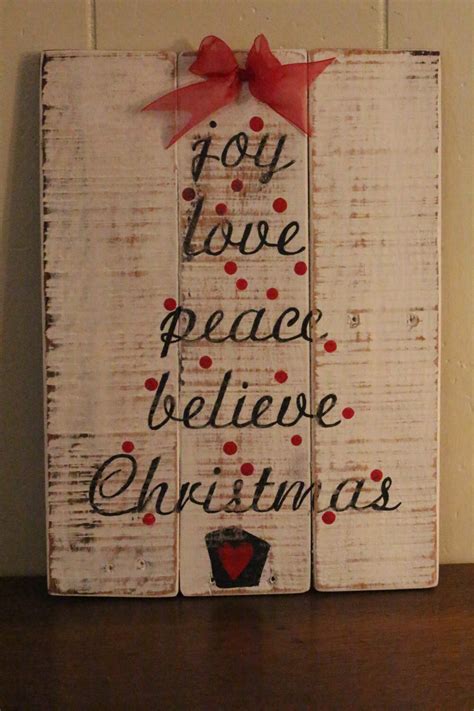Joy Love Peace Believe Christmas Pallet Sign Recycled
