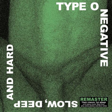 Slow Deep And Hard Remaster Explicit Type O Negative Jetzt Als