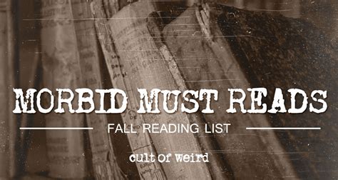 Morbid Must Reads 2018 Fall Reading List