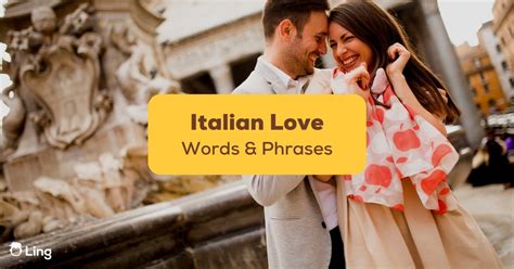 30 Italian Love Phrases A Lovely Guide For You Ling App