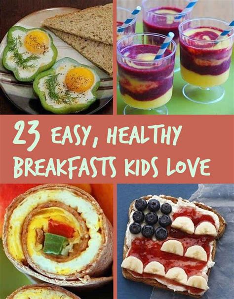 23 Healthy And Easy Breakfasts Your Kids Will Love Healthy Breakfast