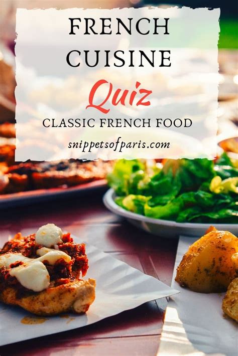 Quiz Do You Know Your French Cuisine Snippets Of Paris