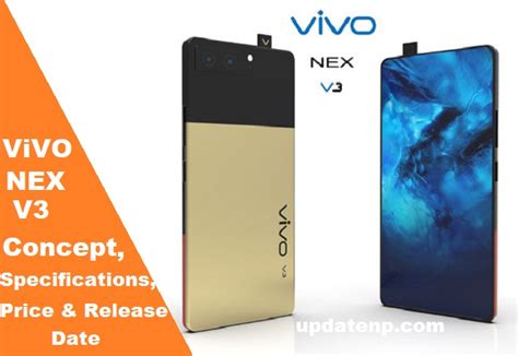 Funtouch 2.5 of os, 5.0 720x1280 pixels of display, 13mp 1080p of camera, 3gb ram snapdragon. Vivo NEX V3 Concept, Specifications, Price And Release ...