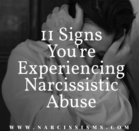 11 Signs Youre Experiencing Narcissistic Abuse Narcissismscom