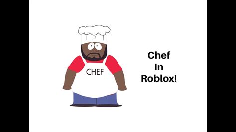 How To Become Chef From South Park In Roblox Youtube