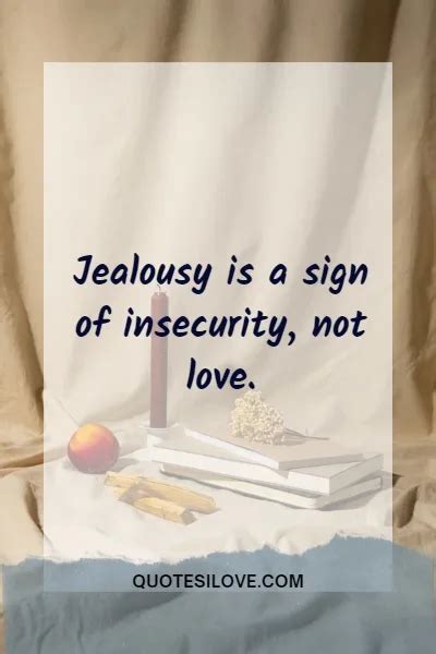 Jealousy Destroys Relationships Quotes Quotes I Love