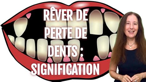 La signification des rêves de perte de dents rêver qu on perd toutes