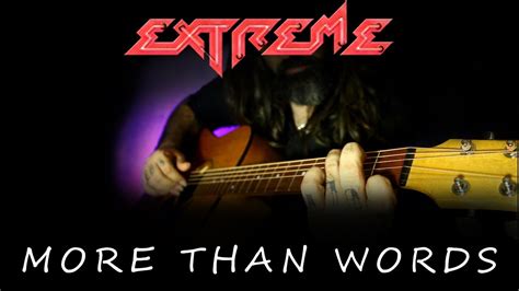 More Than Words Extreme Guitar Version Youtube
