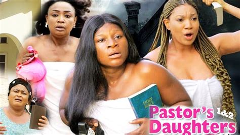 Pastors Daughters Season 2 New Movie 2019 Latest Nigerian Nollywood