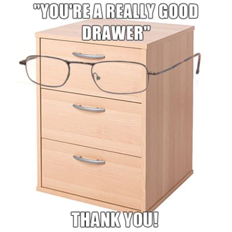 Youre A Really Good Drawer Know Your Meme