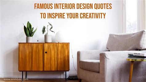 2023 Famous Interior Design Quotes To Inspire Your Creativity