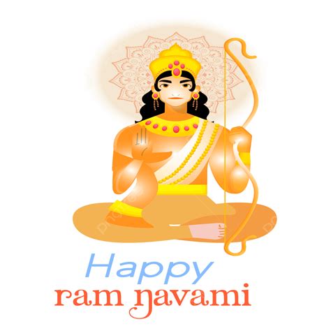 Happy Ram Navami Png Ai Vector Happy Ram Navami Images Happy Sri Rama