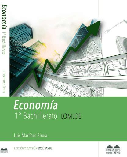 Libro Texto Economía 1º Bch Ccss Lomloe Compartiendo Conocimiento