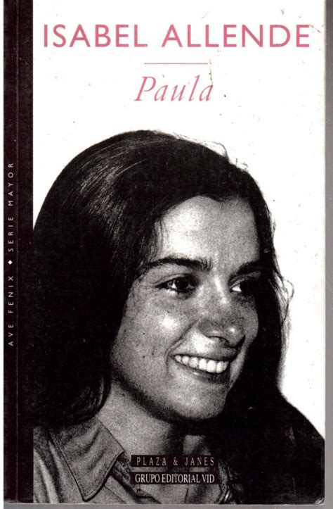 Allende, whose works sometimes contain aspects of the magic realist tradition, is famous for novels such as the. Paula - Isabel Allende - LeeBooks | Un universo de libros
