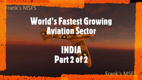 World S Fastest Growing Aviation Sector India Part 2 Of 2 YouTube