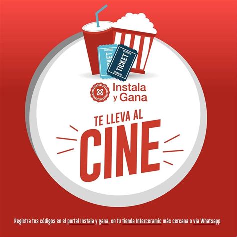 Concurso Interceramic Instala Y Gana 2020 Gana Boletos Para El Cine