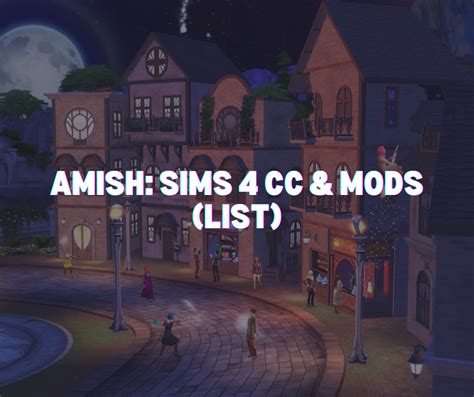 Amish Sims 4 Cc And Mods List