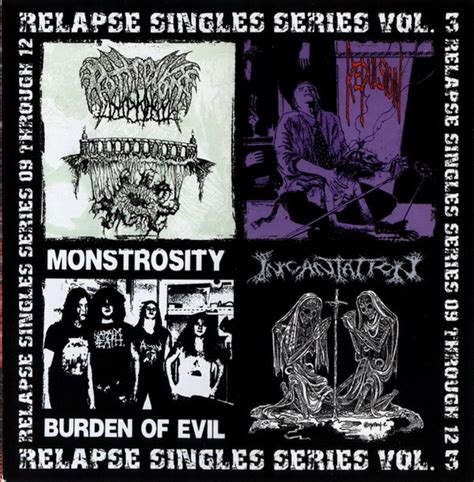 Rottrevore Repulsion Monstrosity Incantation Relapse Singles