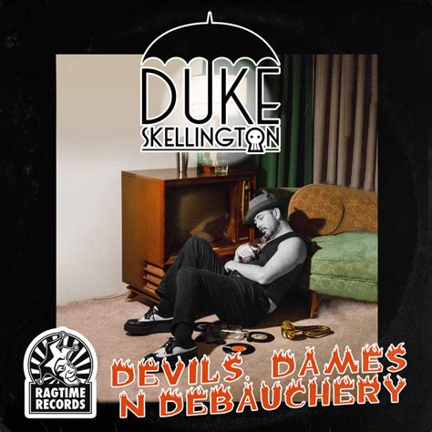 Devils Dames And Debauchery By Duke Skellington On Mp3 Wav Flac Aiff And Alac At Juno Download