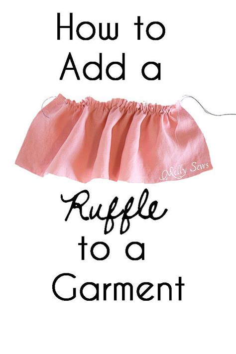 How To Sew A Ruffle Step By Step Guide With Video Melly Sews Sewing Tutorials Clothes How