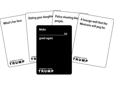 Humanity Hates Donald Trump Card Game Being Produced By Trumbull