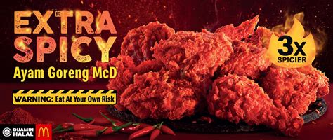 The extra spicy ayam goreng mcd that's supposed to be three times spicier is finally here! McDonald's® Malaysia | Statement on the new Extra Spicy ...