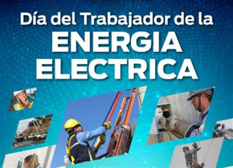 Día Nacional Del Trabajador De La Electricidad Cadena Nueve Diario