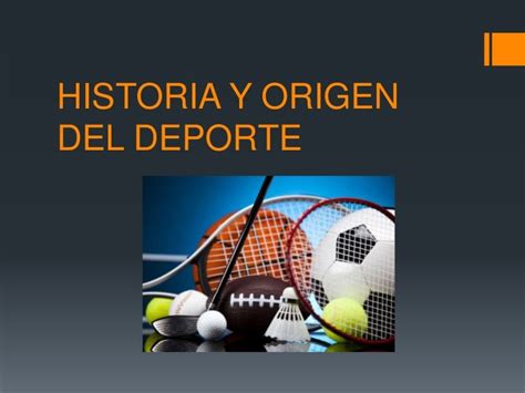 Historia Y Origen Del Deporte