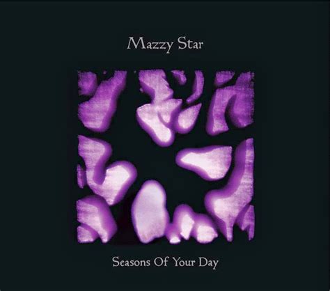Album Review Mazzy Star Seasons Of Your Day