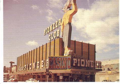 Pioneer Club 1950s Las Vegas Nv Vegas 2 Old Vegas Las Vegas City