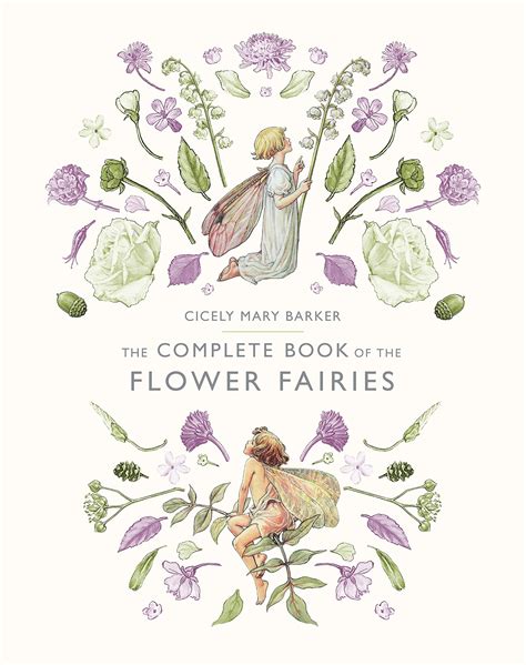 The Complete Book Of The Flower Fairies By Cicely Mary Barker Penguin
