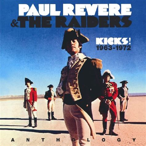 Kicks The Anthology 1963 1972 Paul Revere And Raiders Amazonfr Cd Et