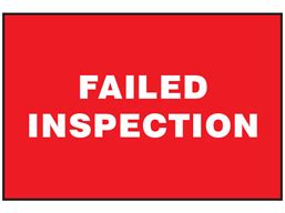Failed inspection sign. | ZS1420 | Label Source