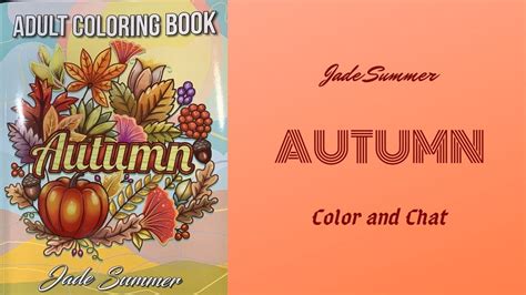 Autumn By Jade Summer Color And Chat Youtube