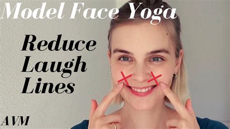 Get Rid Of Laugh Lines Face Exercises Model Face Yoga By Anna