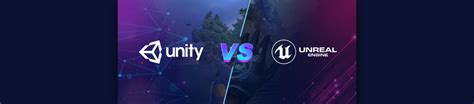 Unreal Vs Unity Vs Native Choosing The Best Game Engine Juego Studio
