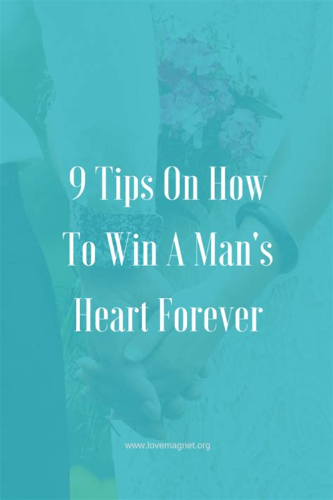 did you know how to win a man s heart forever save the pin and click through to discover the 9