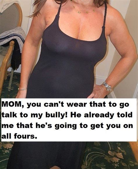 Mom Is Ready To Negotiate With Your Bully Forevercuck