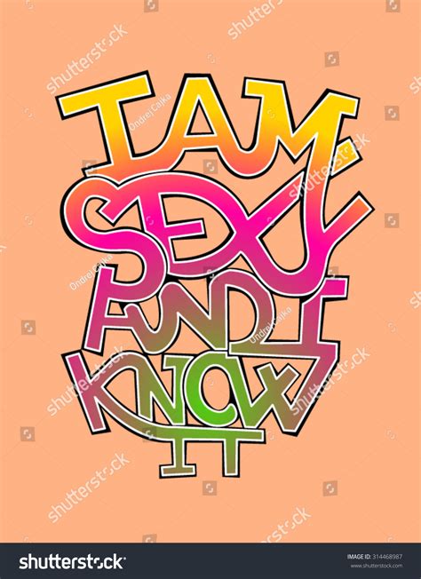 I Am Sexy And I Know It Stock Vector Illustration 314468987 Shutterstock