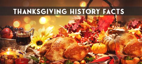 Thanksgiving History Facts That You Probably Didnt Know
