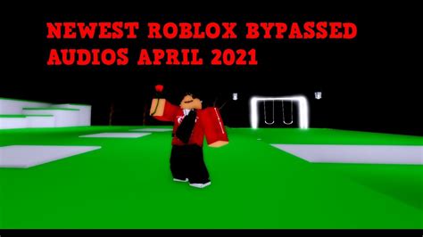 New Roblox Bypassed Audios April 2021 Rare Loud Unleaked