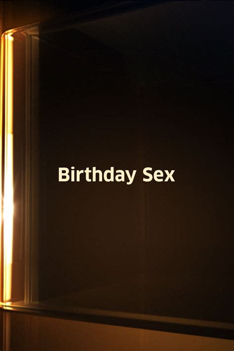Watch Birthday Sex Prime Video