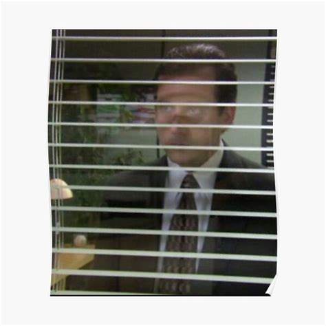 Michael Scott Looking Through Blinds Posters | Redbubble
