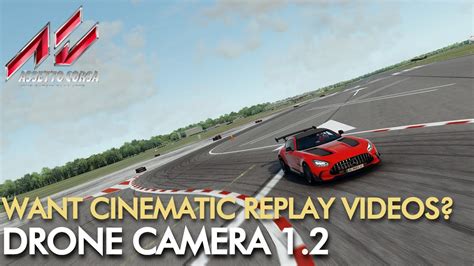 COOL And CINEMATIC Replay Videos In Assetto Corsa With Drone Camera Mod