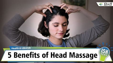 5 Benefits Of Head Massage Youtube