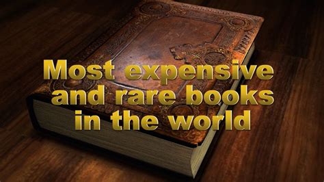 Most Expensive And Rare Books In The World Youtube